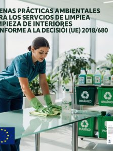BUENAS PRÁCTICAS AMBIENTALES PARA LOS SERVICIOS DE LIMPIEZA DE INTERIORES CONFORME A LA DECISIÓN (UE) 2018/680