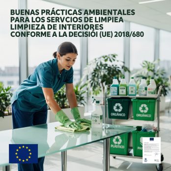 BUENAS PRÁCTICAS AMBIENTALES PARA LOS SERVICIOS DE LIMPIEZA DE INTERIORES CONFORME A LA DECISIÓN (UE) 2018/680